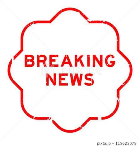 Grunge red breaking news word rubber seal stamp on white background Grunge red breaking news word rubber seal stamp on white background 115625079