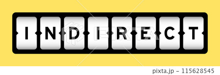 Black color in word indirect on slot banner with yellow color background Black color in word indirect on slot banner with yellow color background 115628545