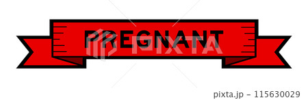 Ribbon label banner with word pregnant in red color on white background 115630029