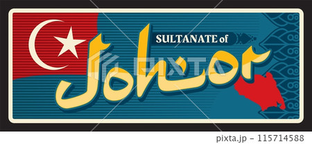 Sultanate of Johor, Johor Pahang Riau Lingga Malaysian territory. Vector travel plate, vintage tin sign, retro welcome postcard or signboard. Old plaque with Turkish flag and ornaments 115714588