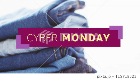 Image of cyber monday text over denim trousers on white background Image of cyber monday text over denim trousers on white background 115718323