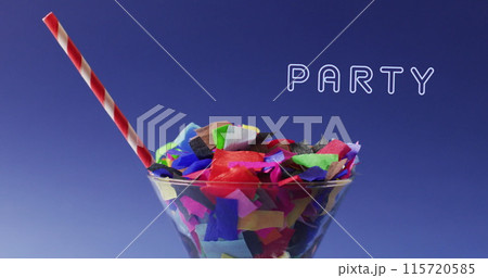 Image of party text over party confetti in cocktail glass in background Image of party text over party confetti in cocktail glass in background 115720585