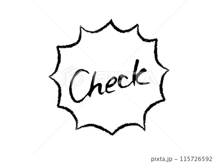 手書きの文字　Check　CHECK　フレーム 115726592