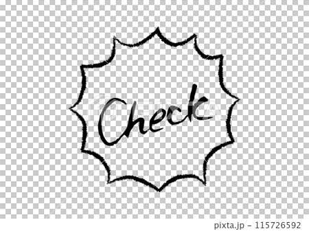 手書きの文字　Check　CHECK　フレーム 115726592