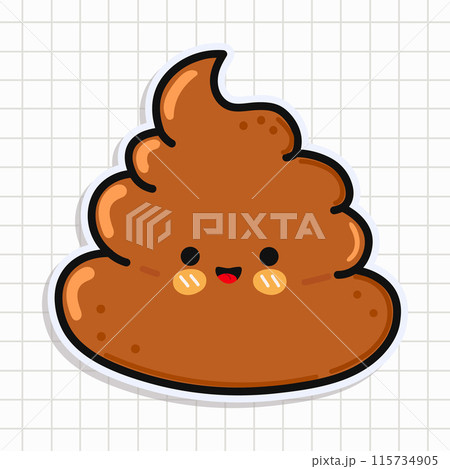 Cute funny Turd sticker. Vector hand drawn cartoon kawaii character illustration icon. Isolated on background. Turd character concept 115734905