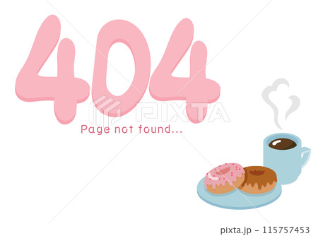 ドーナツとコーヒーをあしらったスイートな404エラーの文字 115757453