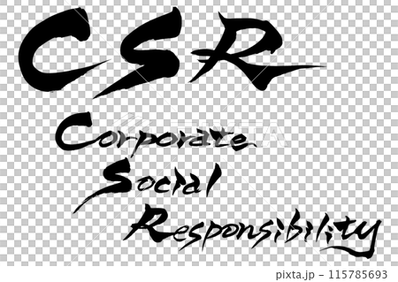 筆文字　CSR Corporate Social Responsibility 115785693