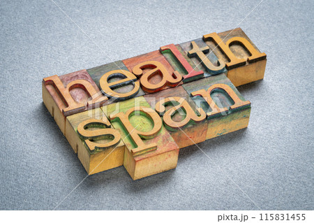 healthspan, the period of life spent in good health, free from chronic disease, word abstract in vintage letterpress wood type on art paper 115831455