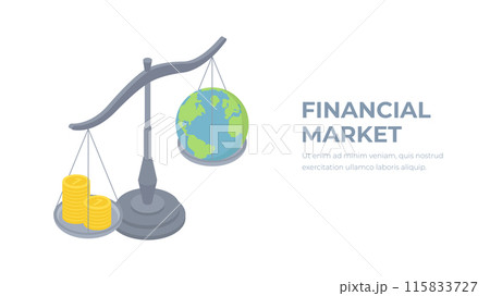 Global world financial market. Finance isometric consept. Scales, globe, money. Financial market illustration. Global world financial market. Finance isometric consept. Scales, globe, money. Financial market illustration. 115833727