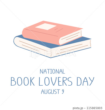 Book Lovers Day celebration. A stack of books and text. 115865803