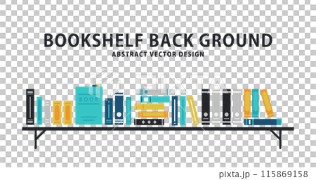 本棚に並ぶ本 書籍 ビジネス 読書 勉強 学習 知識 背景イラスト 本棚に並ぶ本 書籍 ビジネス 読書 勉強 学習 知識 背景イラスト 115869158
