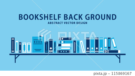 本棚に並ぶ本 書籍 ビジネス 読書 勉強 学習 知識 背景イラスト 青 本棚に並ぶ本 書籍 ビジネス 読書 勉強 学習 知識 背景イラスト 青 115869167