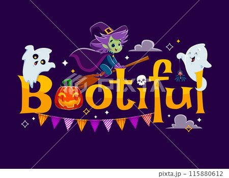 Halloween quote, Bootiful with funny cute witch and boo ghosts for holiday, cartoon vector. Scary pumpkin and skull with funny ghosts, spider on cobweb and witch flying on broom for Halloween quote Halloween quote, Bootiful with funny cute witch and boo ghosts for holiday, cartoon vector. Scary pumpkin and skull with funny ghosts, spider on cobweb and witch flying on broom for Halloween quote 115880612