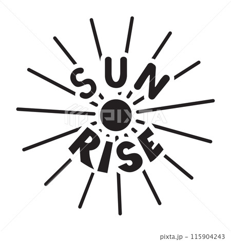 sun rise handwritten black color. Motivational positive fashion text. Vector clipart sign isolated sun rise handwritten black color. Motivational positive fashion text. Vector clipart sign isolated 115904243