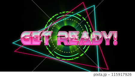 Image of get ready over neon shapes on black...のイラスト素材 [115917926] - PIXTA