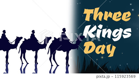 Image of three kings day text over kings and camels silhouettes 115923569