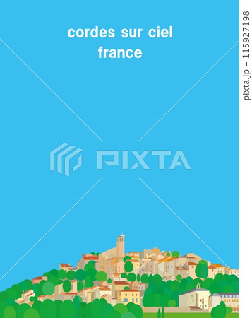 コルド・シュル・シエル　cordes sur ciel　フランス　france　夏風景 115927198