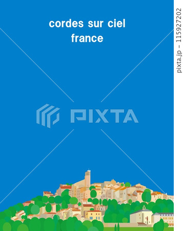 コルド・シュル・シエル　cordes sur ciel　フランス　france　夏風景 115927202