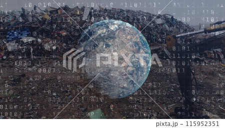 Image of data processing and globe over rubbish dump 115952351