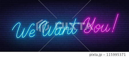 We want you neon script sign on brick wall background. 115995371