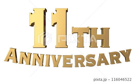 3DCG文字「11th Anniversary/11周年」ゴールド,金 116046522