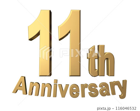 3DCG文字「11th Anniversary/11周年」ゴールド,金 3DCG文字「11th Anniversary/11周年」ゴールド,金 116046532