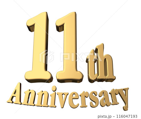 3DCG文字「11th Anniversary/11周年」ゴールド,金 116047193