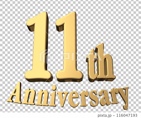 3DCG文字「11th Anniversary/11周年」ゴールド,金 116047193