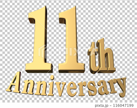 3DCG text "11th Anniversary" in gold 3DCG text "11th Anniversary" in gold 116047199