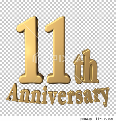 3DCG文字「11th Anniversary/11周年」ゴールド,金 3DCG文字「11th Anniversary/11周年」ゴールド,金 116049406