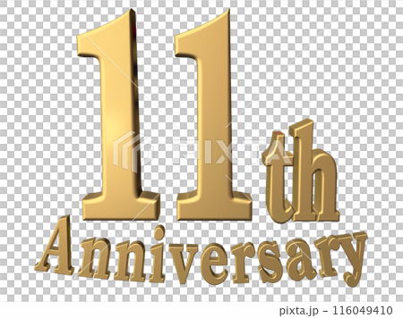 3DCG文字「11th Anniversary/11周年」ゴールド,金 116049410