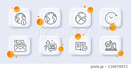 Internet, Approved documentation and Pie chart line icons pack. 3d glass buttons with blurred circles. Time change, Online chemistry, Fake news web icon. World planet, Confirmed mail pictogram. Vector 116078972