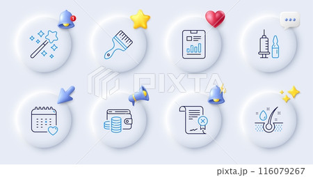 Medical vaccination, Wallet money and Healthcare calendar line icons. Buttons with 3d bell, chat speech, cursor. Pack of Brush, Report document, Serum oil icon. Vector 116079267