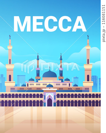 Mecca mosque with minarets and domes cityscape background clear sky religious architecture 116081151