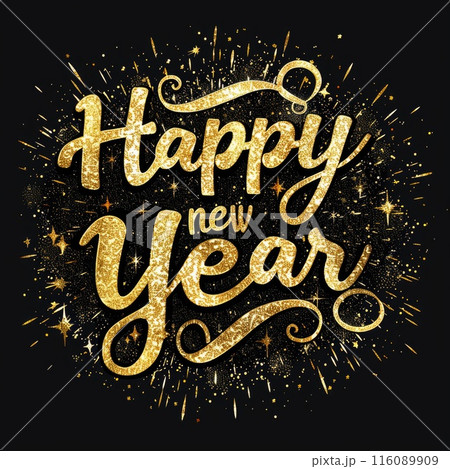 Festive Happy New Year Celebration with Golden Sparkles and Calligraphy Festive Happy New Year Celebration with Golden Sparkles and Calligraphy 116089909