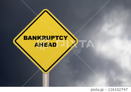 Bankruptcy Ahead - Crossing sign Bankruptcy Ahead - Crossing sign 116102747