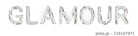 Glamour word arranged by letters made of natural transparent diamond-like material 116107971