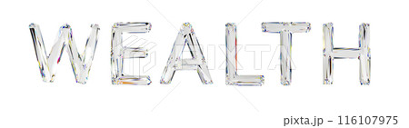 Wealth word arranged by letters made of natural transparent diamond-like material 116107975