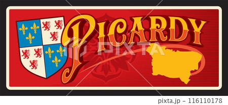 Picardy administrative region and historical territory of France. Vector travel plate, vintage tin sign, retro postcard design. French souvenir card with flag and Picardie map with borders Picardy administrative region and historical territory of France. Vector travel plate, vintage tin sign, retro postcard design. French souvenir card with flag and Picardie map with borders 116110178