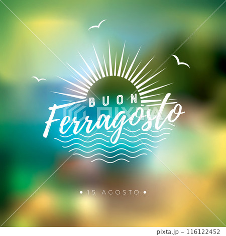 Buon Ferragosto Italy Summer Festival Design with Typography Lettering on Blurred Ocean Landscape Background. Vector Italian Language Illustration with Summer Holiday Elements for Banner, Flyer 116122452