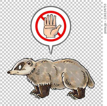 Do not touch the badger sign 116134753
