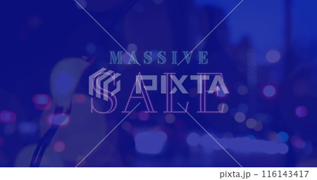 Image of massive sale neon text banner against night city traffic Image of massive sale neon text banner against night city traffic 116143417