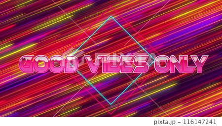 Image of good vibes only text over light trails 116147241