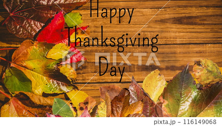 Image of happy thanksgiving day text over leaves 116149068