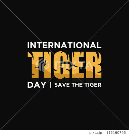 Vector letter of International Tiger day 116160796