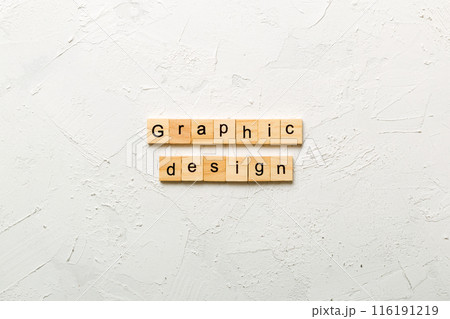 graphic design word written on wood block. graphic design text on cement table for your desing, concept 116191219