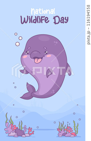 Cute dolphin. Holiday poster national wildlife day. Festive vertical banner with underwater cartoon kawaii character animal. Vector illustration. Cute dolphin. Holiday poster national wildlife day. Festive vertical banner with underwater cartoon kawaii character animal. Vector illustration. 116194558