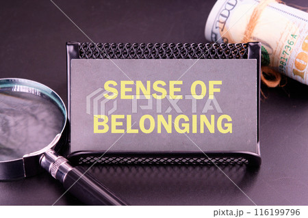SENSE OF BELONGING written on the business card SENSE OF BELONGING written on the business card 116199796