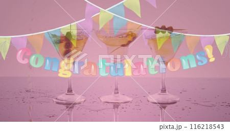 Image of congratulation text and bunting over three cocktail glasses on pink background 116218543