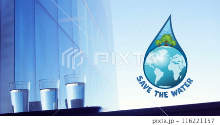 Image of save the water text over glasses of water 116221157